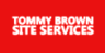 Tommy Brown Site Services